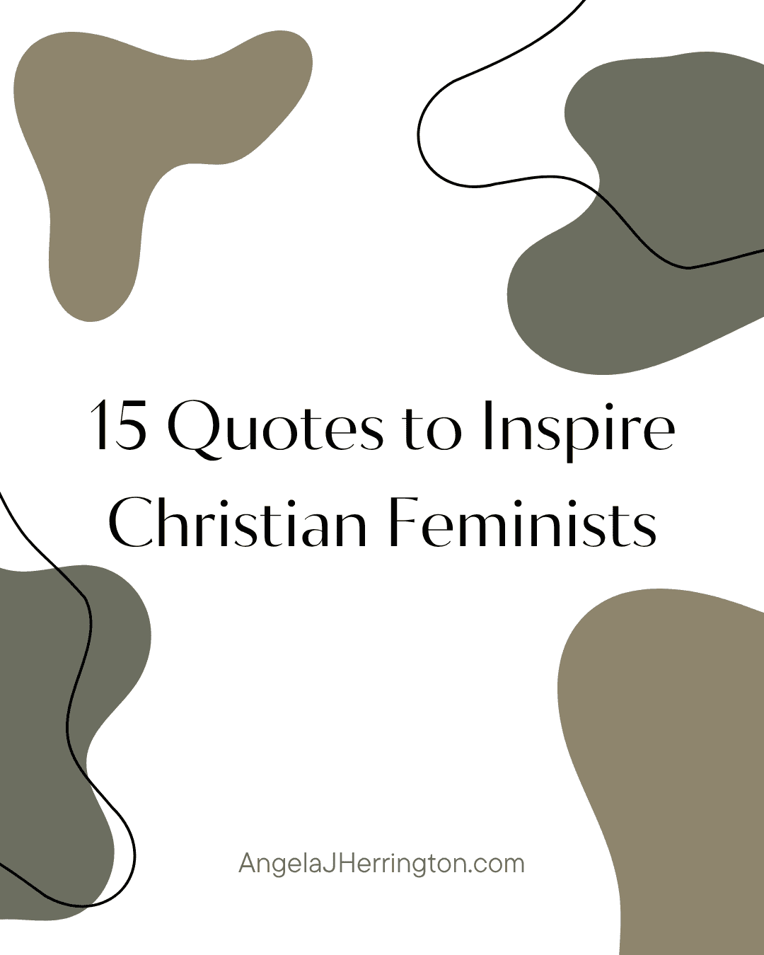 15 Quotes to Inspire Christian Feminists