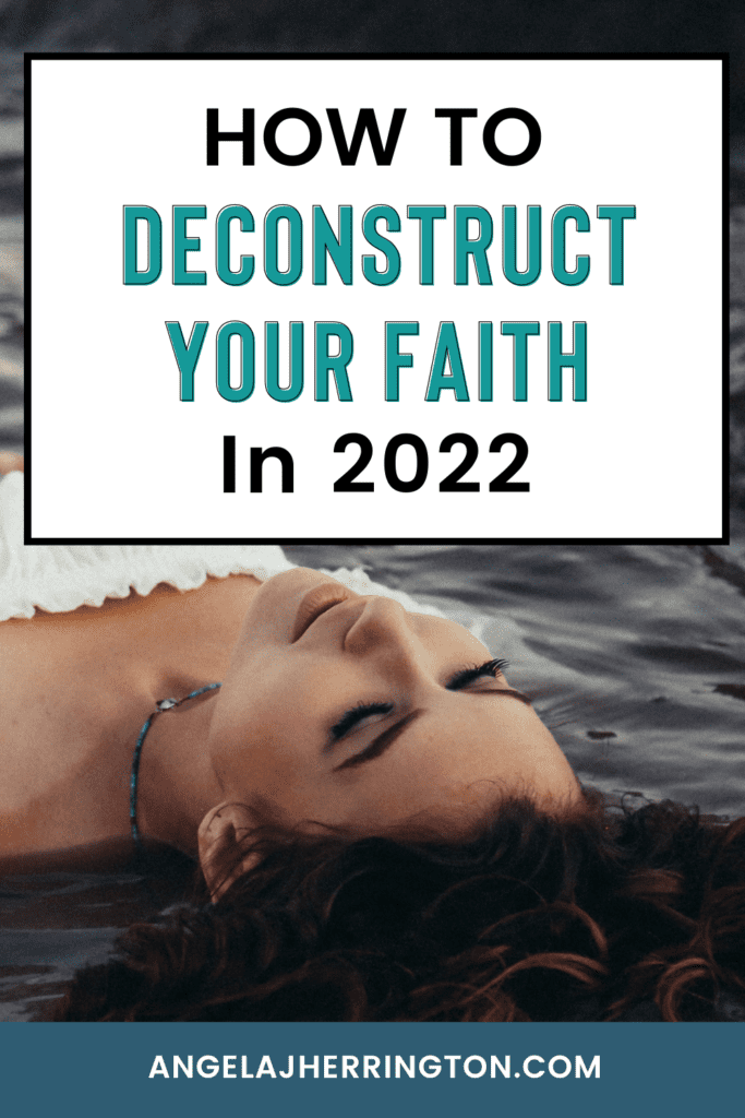 How to Deconstruct Your Faith in 2022 is my list of 10 simple ways to invest in your faith deconstruction over the next 12 months.