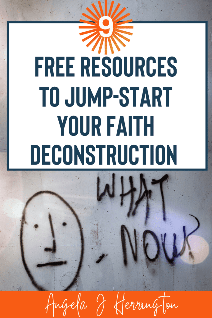 faith deconstruction, and how to deconstruct your faith