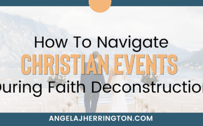 Navigating Christian Events While Deconstructing Your Faith